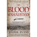 Of Blood Exhausted
