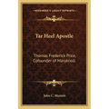 Tar Heel Apostle: Thomas Frederick Price, Cofounder of Maryknoll