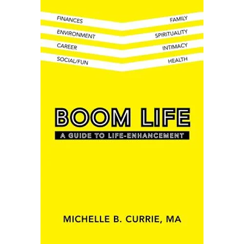 Boom Life: A Guide to Life-Enhancement