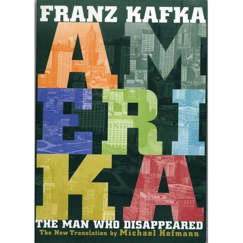 Amerika: The Man Who Disappeared