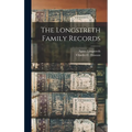 The Longstreth Family Records