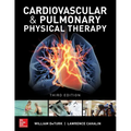 Cardiovascular and Pulmonary Physical Therapy, Third Edition