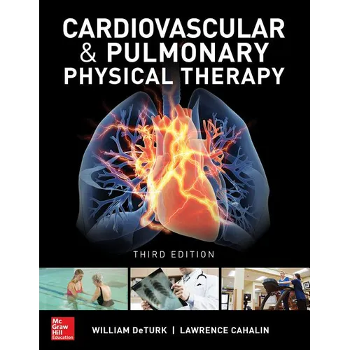 Cardiovascular and Pulmonary Physical Therapy, Third Edition