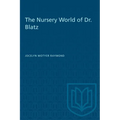 The Nursery World of Dr. Blatz