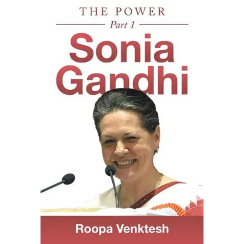 Sonia Gandhi: Part 1