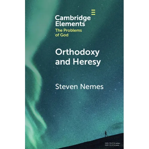 Orthodoxy and Heresy