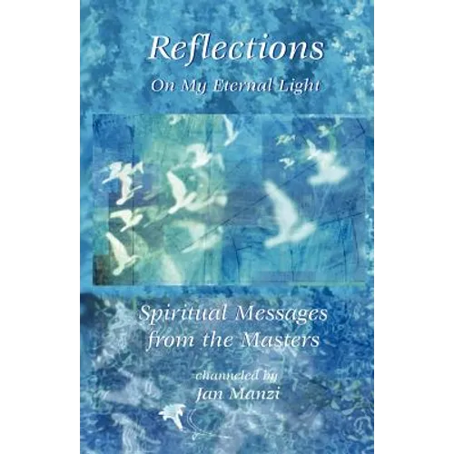 Reflections on My Eternal Light