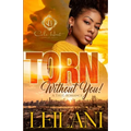 Torn Without You: A Thug Romance