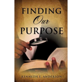 Finding Our Purpose