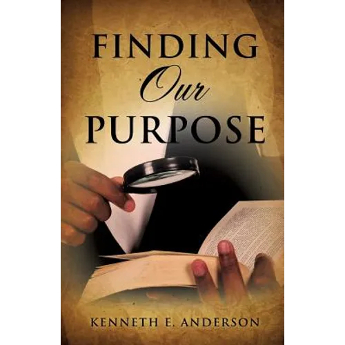 Finding Our Purpose