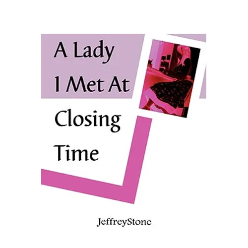 A Lady I Met at Closing Time