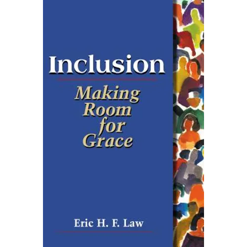 Inclusion: Making Room for Grace