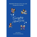 Everyday Adventures: Relatable Stories of Life, Love, and Unexpected Journeys