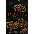 Deceive Me