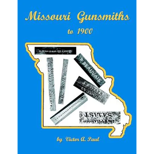 Missouri Gunsmiths to 1900