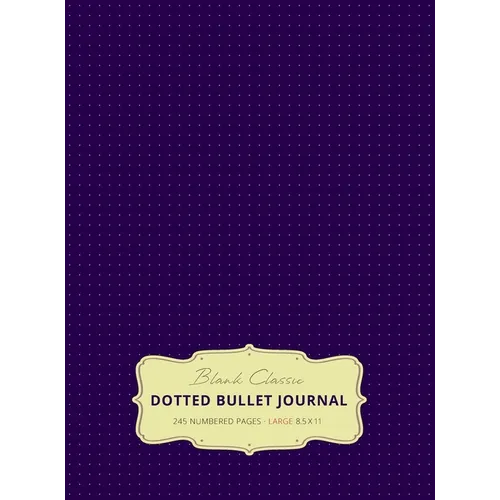 Large 8.5 x 11 Dotted Bullet Journal (Eggplant #11) Hardcover - 245 Numbered Pages