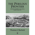 The Perilous Frontier: Nomadic Empires and China