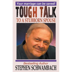 Tough Talk to a Stubborn Spouse