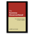 The Feminine Unconventional