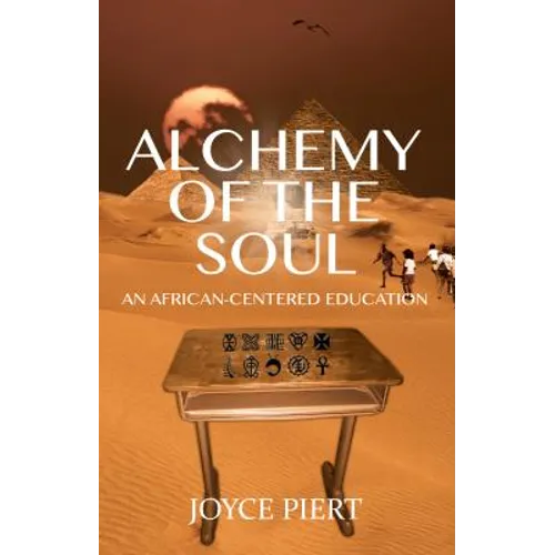Alchemy of the Soul: An African-centered Education