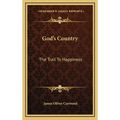 God's Country: The Trail To Happiness