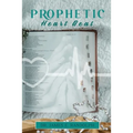 Prophetic Heart Beat
