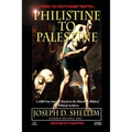 Philistine-To-Palestine: Exposing the World's Biggest Deception. Library Edition: Israel's Political, Biblical & Historical Treatise.