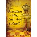 The Rebellion of Miss Lucy Ann Lobdell