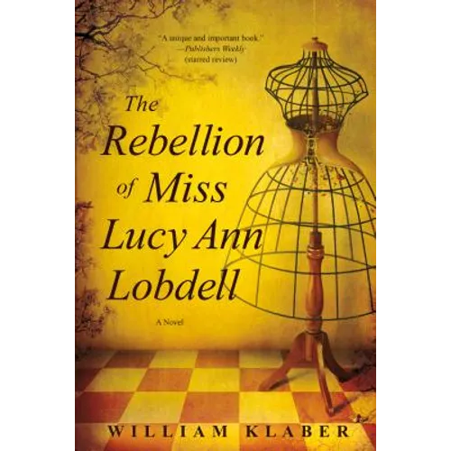 The Rebellion of Miss Lucy Ann Lobdell
