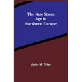 The New Stone Age in Northern Europe