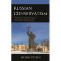 Russian Conservatism: Managing Change Under Permanent Revolution