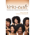 Kinks to Curls: The Natural Way of Creating Your Desired Curly Look