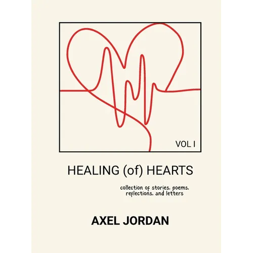 HEALING (of) HEARTS