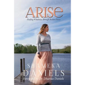 Arise: Finding Healing through Broken Pieces