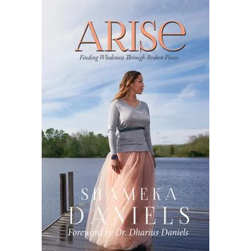 Arise: Finding Healing through Broken Pieces