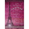 The Art of Trapeze: One Woman's Journey of Soaring, Surrendering, and Awakening