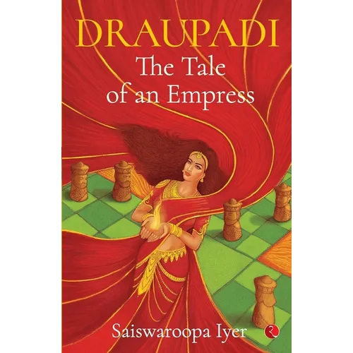 Draupadi: The Tale of an Empress