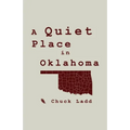A Quiet Place in Oklahoma