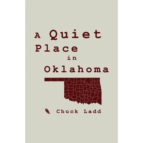 A Quiet Place in Oklahoma