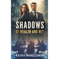 Shadows of Wealth and Wit