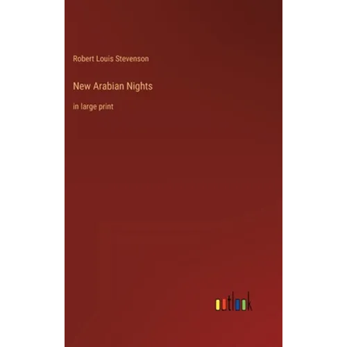 New Arabian Nights: in large print