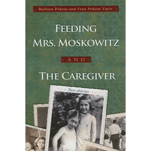 Feeding Mrs. Moskowitz and the Caregiver