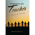 Confessions of a Teacher: Hope for the Underdog