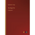 The Pigeon Pie: in large print