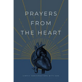 Prayers from the Heart: Simple Conversations with God
