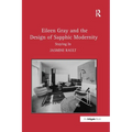 Eileen Gray and the Design of Sapphic Modernity: Staying In