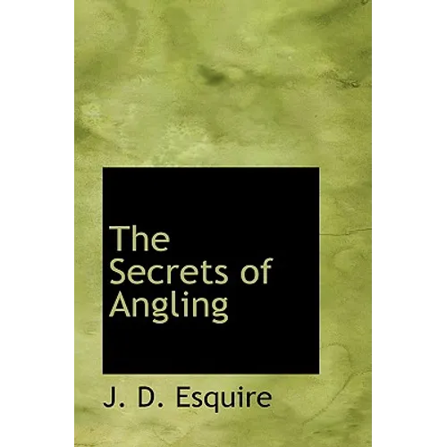 The Secrets of Angling