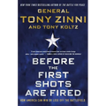 Before the First Shots Are Fired: How America Can Win or Lose Off the Battlefield