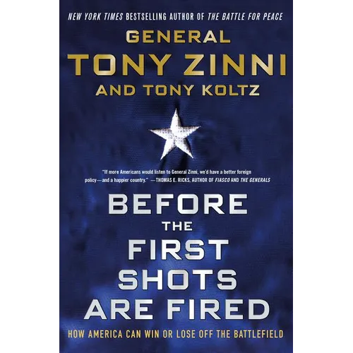 Before the First Shots Are Fired: How America Can Win or Lose Off the Battlefield
