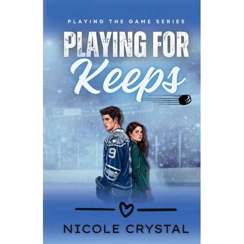 Playing for Keeps